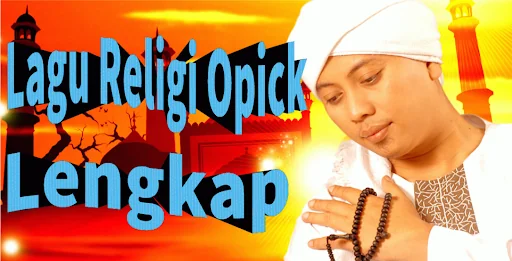 Lagu Religi Opick Lengkap