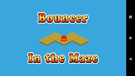 Bouncer in the Maze