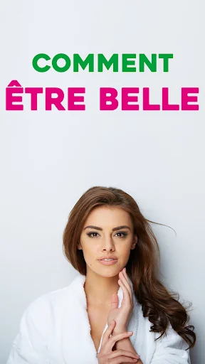 Comment être belle