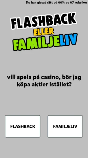 Flashback eller Familjeliv?