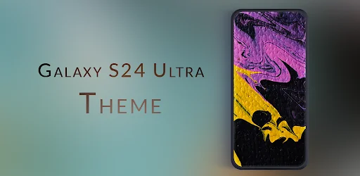 Theme for galaxy s24 ultra