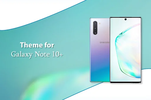 Theme for Galaxy Note 10+