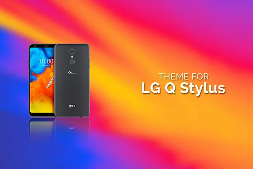 Theme for LG Q Stylus