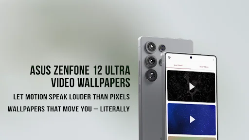 Asus ZenFone 12 Video Walls