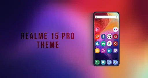 Theme for Realme 15 Pro